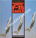 McDonnell Douglas F-15 Eagle by CRICKMORE, Paul F.
